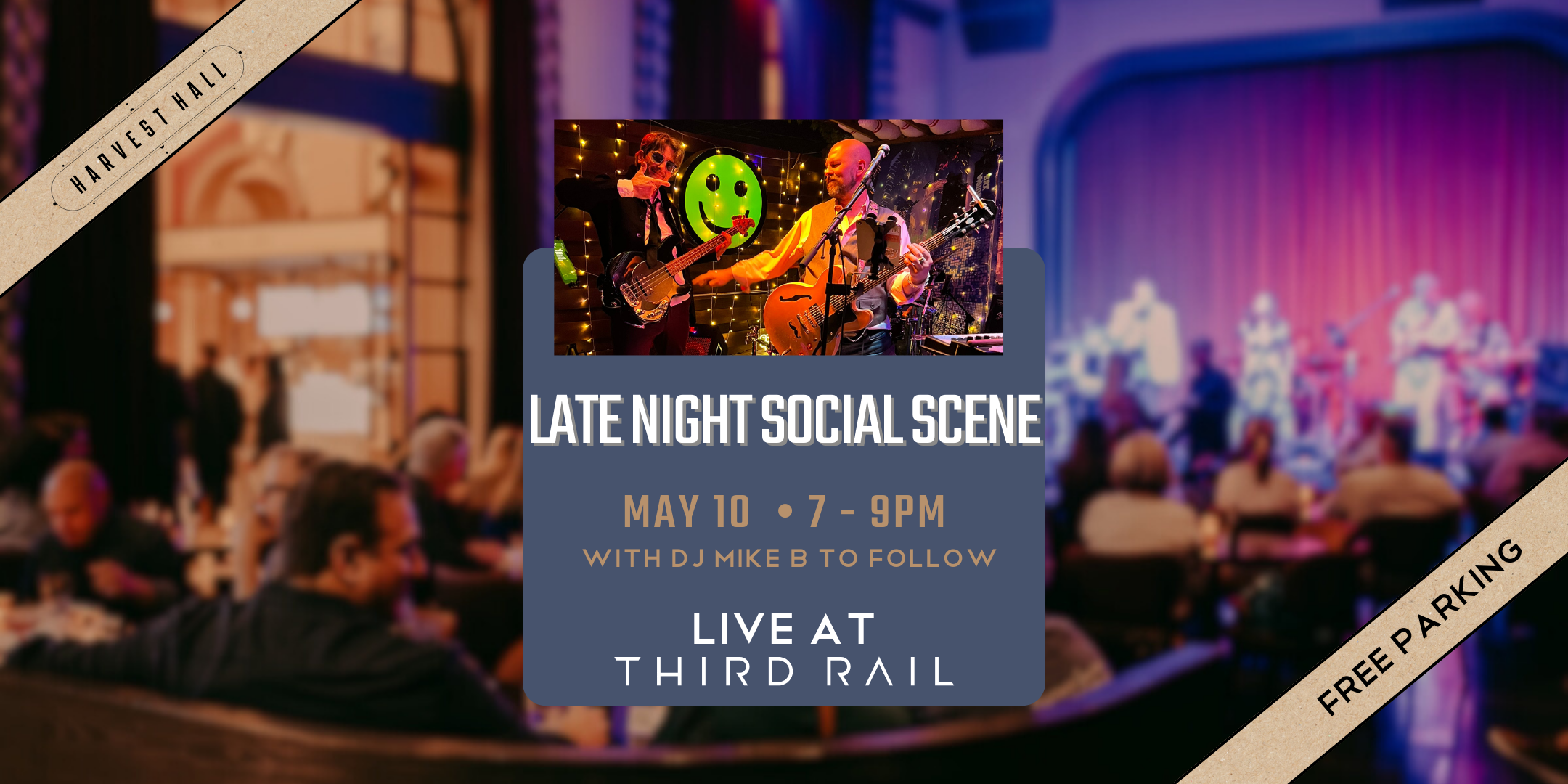 Late Night Social Scene | Live in Third Rail