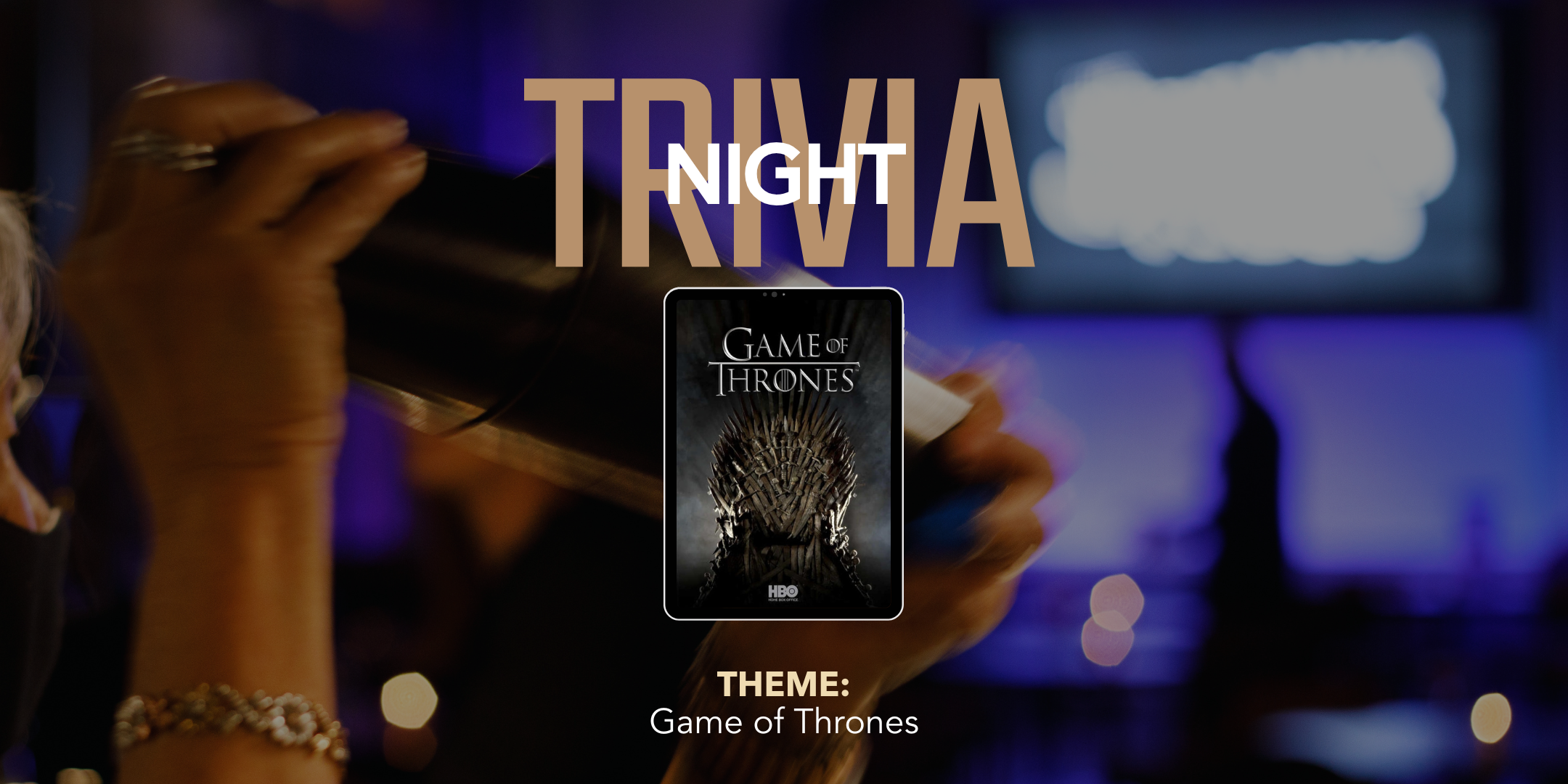 Trivia Night - Game of Thrones